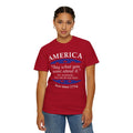 America "Say what you want about it" Patriotic T-Shirt — Free Since 1776
