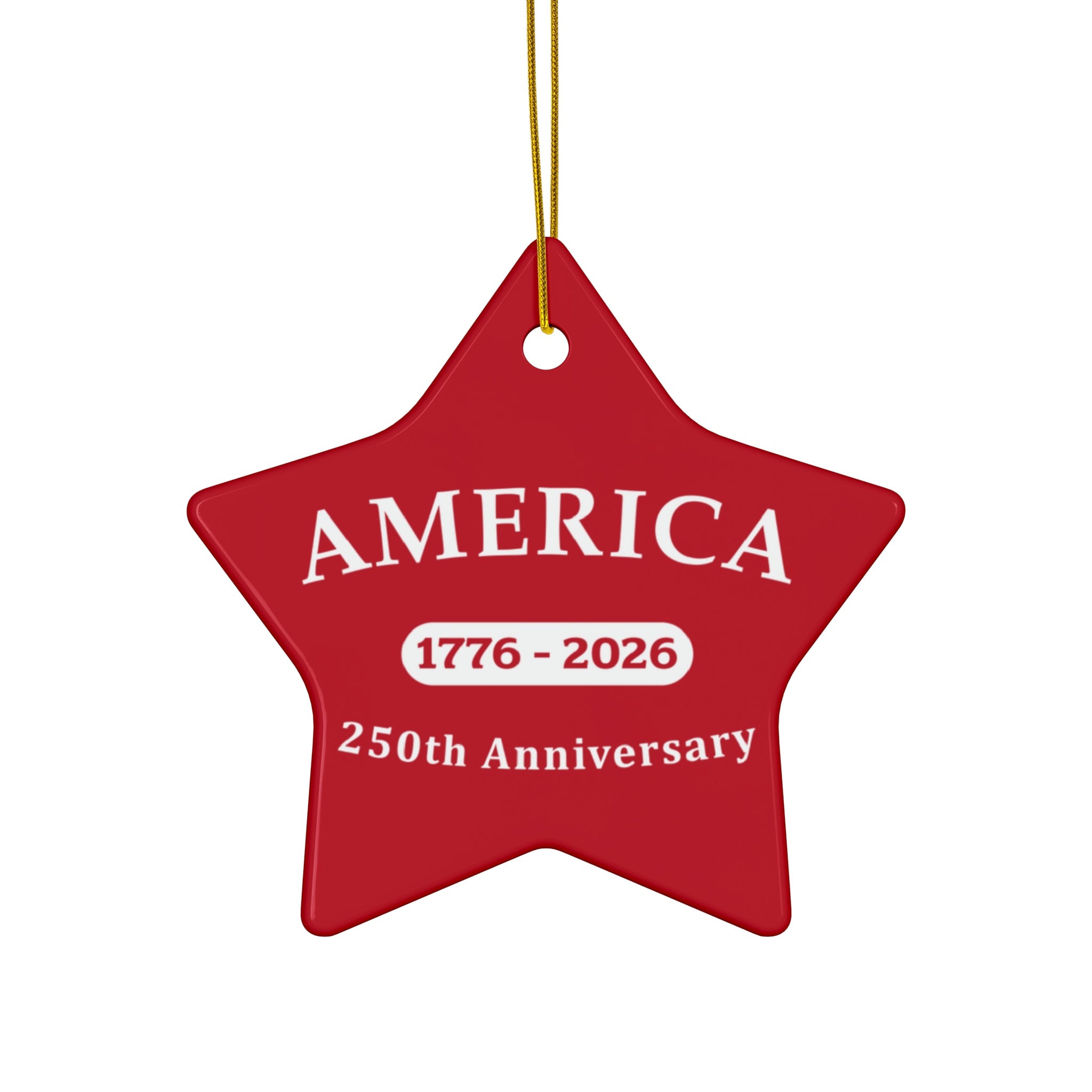 America 1776–2026 250th Anniversary Ceramic Red Star Ornament