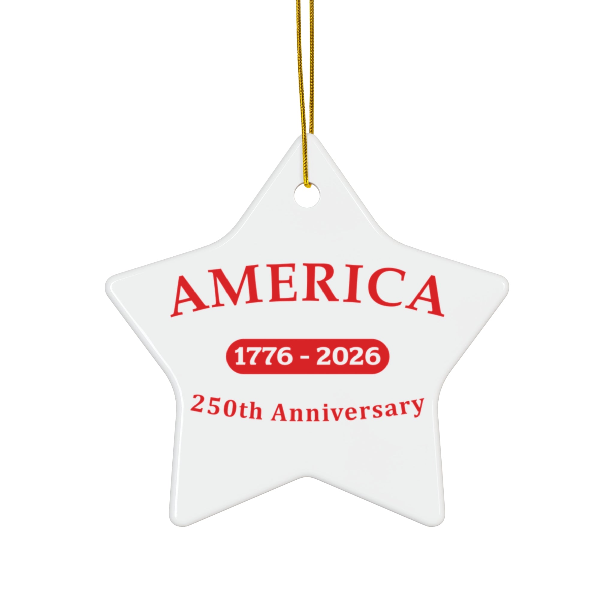 America 1776–2026 250th Anniversary Ceramic White Star Ornament