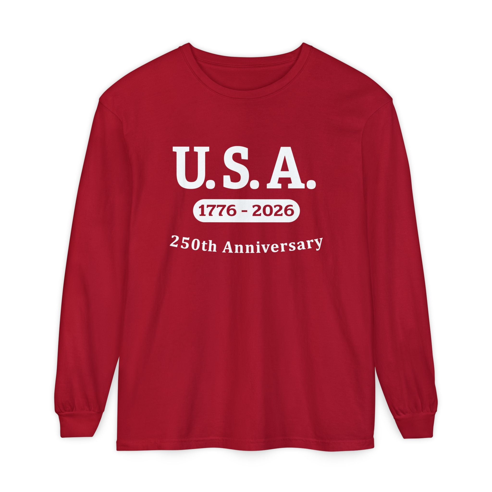 U.S.A. 1776-2026 250th Anniversary Long Sleeve T-Shirt